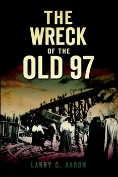 Paperback The Wreck of the Old 97 Book