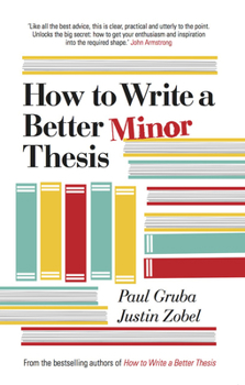 Paperback How to Write a Better Minor Thesis Book
