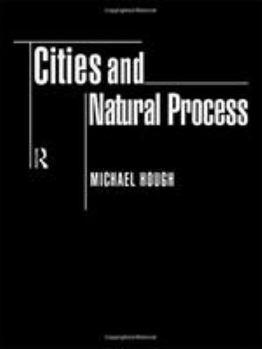 Hardcover Cities and Natural Process Book