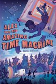 Paperback Alex and the Amazing Time Machine Book