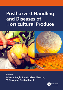 Hardcover Postharvest Handling and Diseases of Horticultural Produce Book