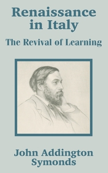 Renaissance In Italy The Revival Of Learning