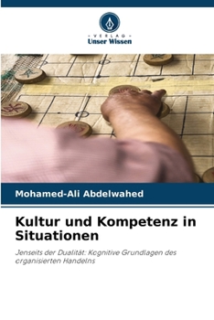 Kultur und Kompetenz in Situationen (German Edition)