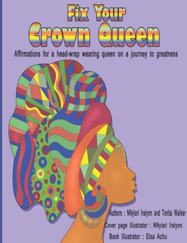 Paperback Fix crown: Affirmations for a head-wrap wearing queen on a journey to greatness Book