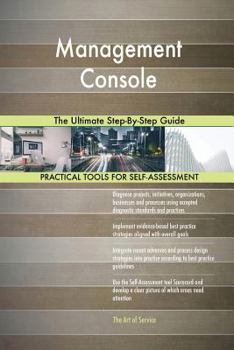 Paperback Management Console The Ultimate Step-By-Step Guide Book