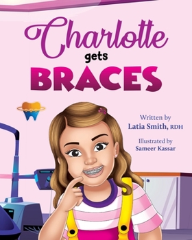 Paperback Charlotte Gets Braces Book