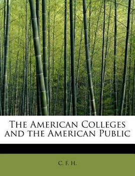 Paperback The American Colleges and the American Public Book
