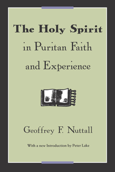 Paperback The Holy Spirit in Puritan Faith and Experience Book