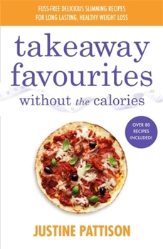 Paperback Takeaway Favourites Without the Calories Book