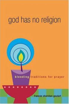 Paperback God Has No Religion: Blending Traditions for Prayer Book