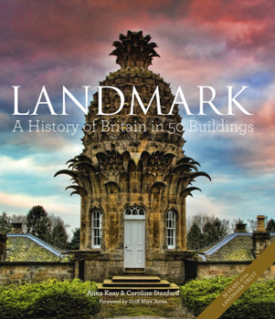 Landmark: A History of Britain in 50 Buildings