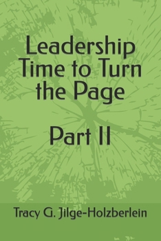 Paperback Leadership Time to Turn the Page Part II Book
