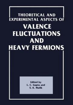 Paperback Theoretical and Experimental Aspects of Valence Fluctuations and Heavy Fermions Book