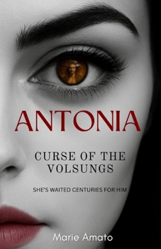 Paperback Antonia: Curse of the Volsungs Book