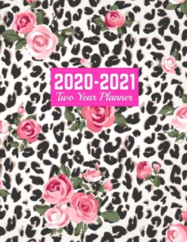 Paperback 2020-2021 Two Year Planner: Cute Calendar Year Vision Planner (January 2020 - December 2021) - Monthly and Weekly Schedule Organizer and Journal - Book