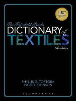 Hardcover The Fairchild Books Dictionary of Textiles Book