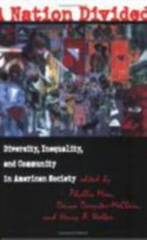 Paperback A Nation Divided: Diversity, Inequality, and Community in American Society Book