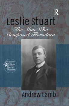 Paperback Leslie Stuart: Composer of Florodora Book