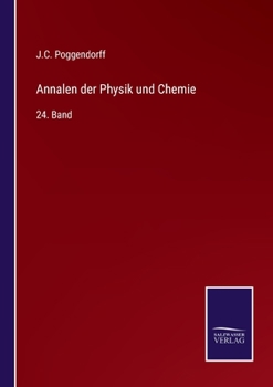 Annalen der Physik und Chemie: 24. Band