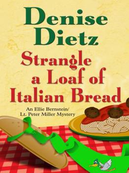 Hardcover Strangle a Loaf of Italian Bread Book