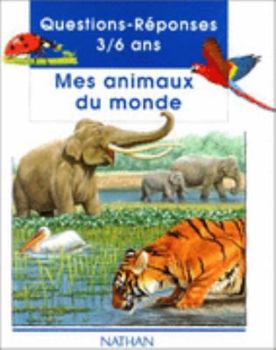 Paperback Animaux Du Monde -Les [French] Book