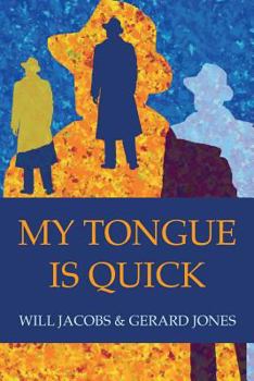Paperback My Tongue Is Quick Book