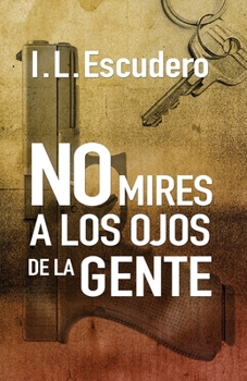 Paperback No mires a los ojos de la gente [Spanish] Book