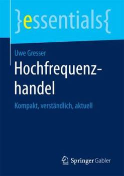 Paperback Hochfrequenzhandel: Kompakt, Verständlich, Aktuell [German] Book
