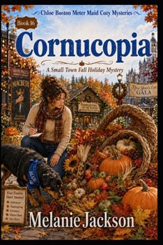 Cornucopia : A Chloe Boston Mystery - Book #16 of the Chloe Boston Mysteries