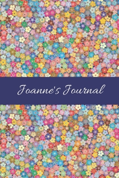 Joanne's Journal: Cute Personalized Name College-Ruled Notebook for Girls & Women - Blank Lined Gift Journal/Diary for Writing & Note Taking