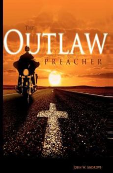 Paperback The Outlaw Preacher Book