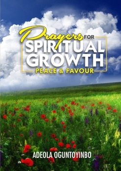 Paperback Prayers for Spiritual Growth, Peace and Favour Book