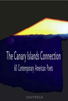 Hardcover The Canary Islands Connection: 60 Contemporary American Poets Book
