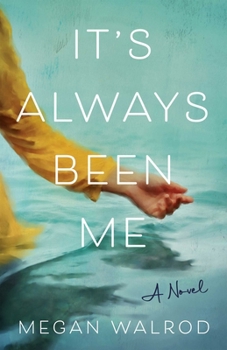 Paperback It's Always Been Me Book
