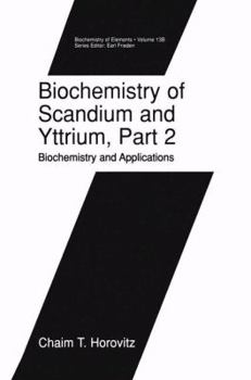 Paperback Biochemistry of Scandium and Yttrium, Part 2: Biochemistry and Applications Book