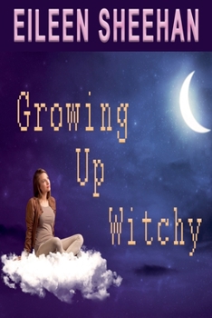 Paperback Growing Up Witchy Book
