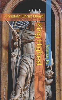 Paperback King Highest: Christian Christ David Book