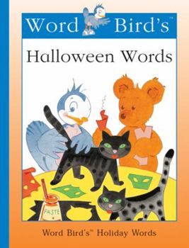Word Bird's Halloween Words (New Word Bird Library Word Birds Holiday Words) - Book  of the Word Bird