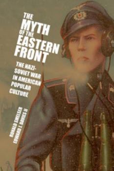 Paperback The Myth of the Eastern Front Book