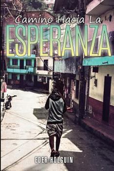 Paperback Camino Hacia La Esperanza [Spanish] Book