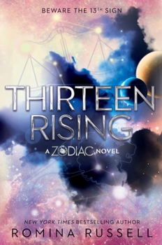 Thirteen Rising - Book #4 of the Zodiac