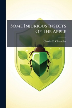Paperback Some Injurious Insects Of The Apple Book