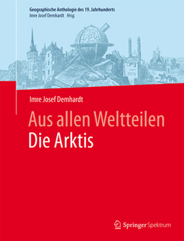 Hardcover Aus Allen Weltteilendie Arktis [German] Book