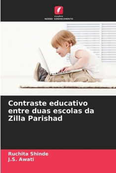 Paperback Contraste educativo entre duas escolas da Zilla Parishad [Portuguese] Book