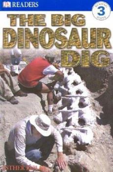 Hardcover The Big Dinosaur Dig (DK Readers, Level 3) Book