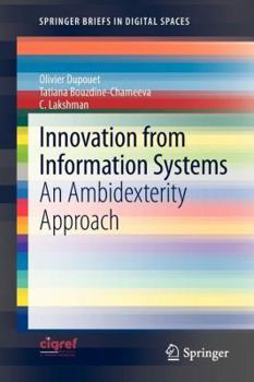 Paperback Innovation from Information Systems: An Ambidexterity Approach Book