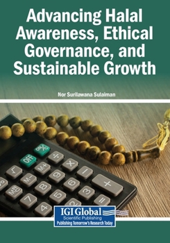 Advancing Halal Awareness, Ethical Governance, and Sustainable Growth