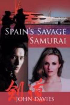 Paperback Spain's Savage Samurai Book