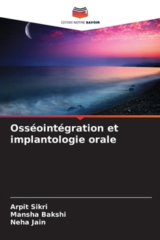 Paperback Osséointégration et implantologie orale [French] Book