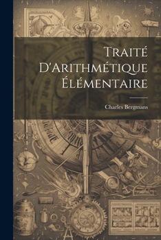 Paperback Traité D'Arithmétique Élémentaire Book